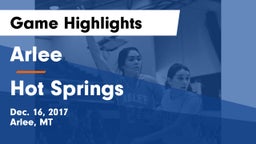 Arlee  vs Hot Springs  Game Highlights - Dec. 16, 2017