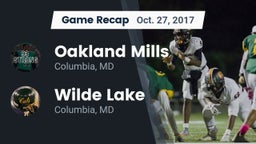 Recap: Oakland Mills  vs. Wilde Lake  2017