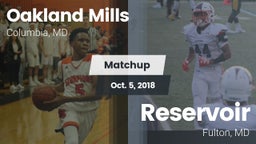 Matchup: Oakland Mills High vs. Reservoir  2018