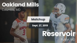 Matchup: Oakland Mills High vs. Reservoir  2019