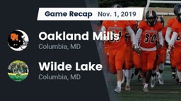 Recap: Oakland Mills  vs. Wilde Lake  2019