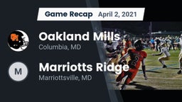 Recap: Oakland Mills  vs. Marriotts Ridge  2021