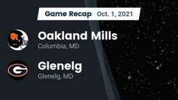 Recap: Oakland Mills  vs. Glenelg  2021