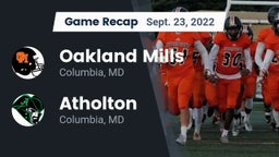 Recap: Oakland Mills  vs. Atholton  2022