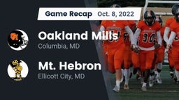 Recap: Oakland Mills  vs. Mt. Hebron  2022