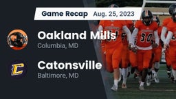 Recap: Oakland Mills  vs. Catonsville  2023