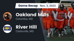 Recap: Oakland Mills  vs. River Hill  2023