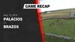 Recap: Palacios  vs. Brazos  2016