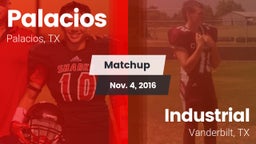 Matchup: Palacios  vs. Industrial  2016