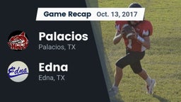Recap: Palacios  vs. Edna  2017
