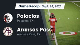 Recap: Palacios  vs. Aransas Pass  2021