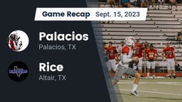 Recap: Palacios  vs. Rice  2023