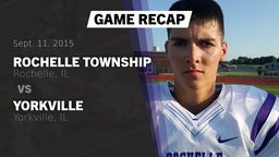 Recap: Rochelle Township  vs. Yorkville  2015