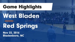West Bladen  vs Red Springs  Game Highlights - Nov 22, 2016