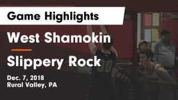 West Shamokin  vs Slippery Rock  Game Highlights - Dec. 7, 2018