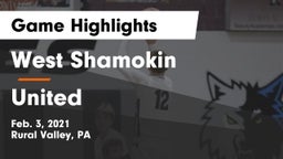 West Shamokin  vs United  Game Highlights - Feb. 3, 2021