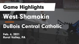 West Shamokin  vs DuBois Central Catholic Game Highlights - Feb. 6, 2021