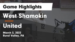 West Shamokin  vs United  Game Highlights - March 3, 2022