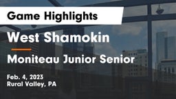 West Shamokin  vs Moniteau Junior Senior  Game Highlights - Feb. 4, 2023