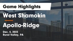 West Shamokin  vs Apollo-Ridge  Game Highlights - Dec. 4, 2023