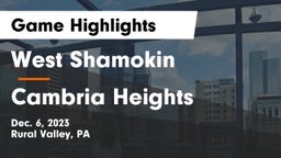 West Shamokin  vs Cambria Heights  Game Highlights - Dec. 6, 2023