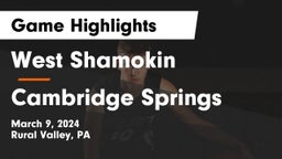 West Shamokin  vs Cambridge Springs  Game Highlights - March 9, 2024