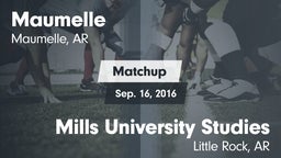 Matchup: Maumelle  vs. Mills University Studies  2016