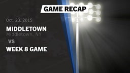Recap: Middletown  vs. Week 8 Game 2015