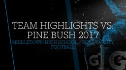 Middletown football highlights Team Highlights vs. Pine Bush 2017