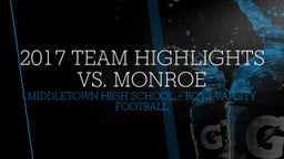 Middletown football highlights 2017 Team Highlights  vs. Monroe