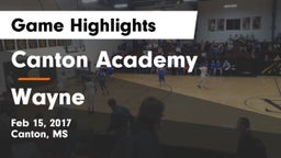Canton Academy  vs Wayne Game Highlights - Feb 15, 2017