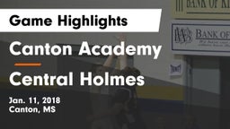 Canton Academy  vs Central Holmes Game Highlights - Jan. 11, 2018