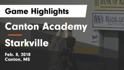 Canton Academy  vs Starkville Game Highlights - Feb. 8, 2018