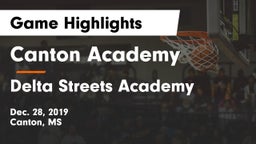 Canton Academy  vs Delta Streets Academy Game Highlights - Dec. 28, 2019