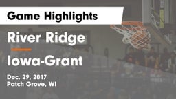 River Ridge  vs Iowa-Grant  Game Highlights - Dec. 29, 2017