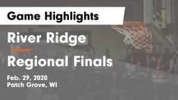 River Ridge  vs Regional Finals Game Highlights - Feb. 29, 2020