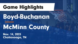 Boyd-Buchanan  vs McMinn County  Game Highlights - Nov. 14, 2023