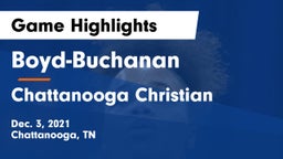 Boyd-Buchanan  vs Chattanooga Christian  Game Highlights - Dec. 3, 2021