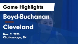 Boyd-Buchanan  vs Cleveland  Game Highlights - Nov. 9, 2023
