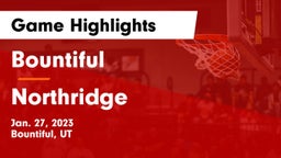 Bountiful  vs Northridge  Game Highlights - Jan. 27, 2023