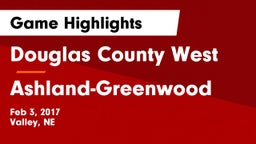 Douglas County West  vs Ashland-Greenwood  Game Highlights - Feb 3, 2017