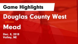 Douglas County West  vs Mead Game Highlights - Dec. 8, 2018