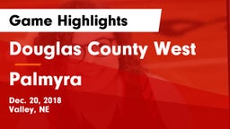 Douglas County West  vs Palmyra  Game Highlights - Dec. 20, 2018