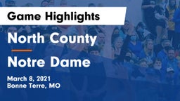 North County  vs Notre Dame  Game Highlights - March 8, 2021