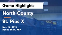 North County  vs St. Pius X  Game Highlights - Nov. 18, 2023