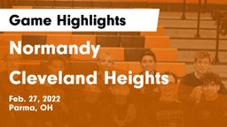 Normandy  vs Cleveland Heights  Game Highlights - Feb. 27, 2022