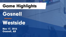 Gosnell  vs Westside  Game Highlights - Nov 17, 2016
