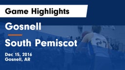Gosnell  vs South Pemiscot  Game Highlights - Dec 15, 2016