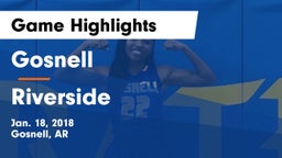 Gosnell  vs Riverside  Game Highlights - Jan. 18, 2018