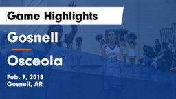 Gosnell  vs Osceola  Game Highlights - Feb. 9, 2018